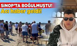 Sinop’ta denizde boğulmuştu, yaşam savaşını kaybetti!