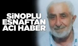 Sinoplu esnaf hayatını kaybetti