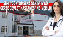 Dr. Sena Sakin'in adı, görev yaptığı hastanede yaşatılacak