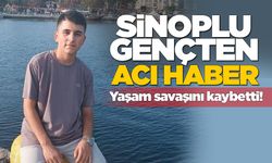 Sinoplu gençten acı haber: Yaşam mücadelesini kaybetti!