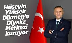 Hüseyin Yüksek’ten Dikmen’e diyaliz merkezi