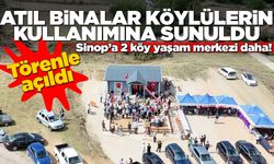 Sinop’ta iki köy yaşam merkezi açıldı