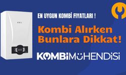 Kombi Fiyatları ile Özelliklerini Bir Arada Karşılaştırın