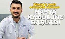 Sinop'ta yeni ortopedi uzmanı göreve başladı