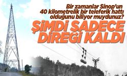 Sinop'un kaybolan mühendislik harikası: Bunarlı teleferik!