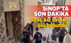 Sinop’ta genç öğrenci evinde ölü bulundu