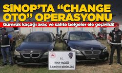 Sinop’ta "change oto" operasyonu: 1 gözaltı