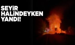 Seyir halindeki kamyonet yandı