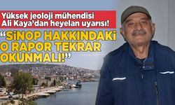 Jeoloji mühendisi Ali Kaya Sinop’a dair endişelerini dile getirdi