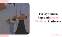 Düğün Hazırlıkları ve Düğün Organizasyonu Nasıl Yapılır? - Bridolog