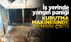 İş yerindeki kurutma makinesi alev aldı