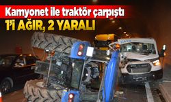 Komşu ilde traktör ile kamyonet çarpıştı