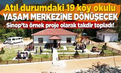 Sinop’ta 19 köy okulu daha "Yaşam Merkezi"ne dönüşecek