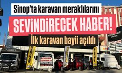 Sinop’un İlk Karavan Bayiliği Açıldı