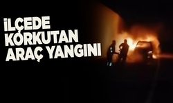 Yabancı plakalı araç alev alev yandı