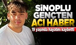 19 yaşında hayatını kaybetti!