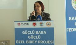 Güçlü Baba Güçlü Özel Birey Proje Çalıştayı