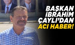 MHP İlçe Eski Başkanı İbrahim Çaylı hayatını kaybetti!