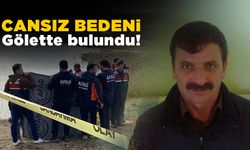 Gölete giren şahsın cansız bedeni bulundu
