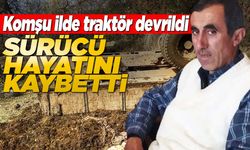 Devrilen traktörün sürücüsü öldü