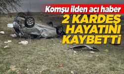 Devrilen otomobildeki 2 kardeş öldü