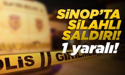 Sinop'ta iş yerine silahlı saldırıda bulunuldu