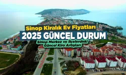 Sinop’ta Kiralık Ev Fiyatları 2025 — İlçelere Göre Güncel Durum