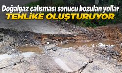 Çalışmalar nedeniyle bozulan yollar tehlike oluşturuyor