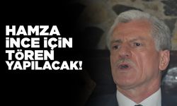Başkan Hamza İnce törenle son yolculuğuna uğurlanacak!