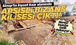 Sinop’ta inşaat alanında Bizans Kilisesi ortaya çıktı