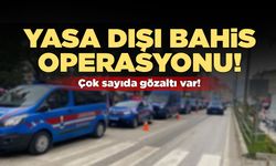 Yasa dışı bahis operasyonunda çok sayıda gözaltı var!