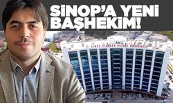 Sinop Atatürk Devlet Hastanesi'ne yeni başhekim!