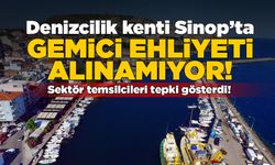 Denizcilik kenti Sinop’ta gemici ehliyeti alınaması tepki çekiyor!