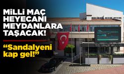 Milli maç Sinop’ta dev ekranda izlenecek!