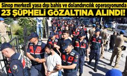 Son Dakika! 23 kişi yakalandı
