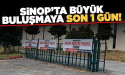 Sinop'ta fuar heyecanı: Kapılar yarın açılıyor!