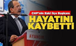 CHP'nin ilçe eski başkanı Demiray'dan acı haber!