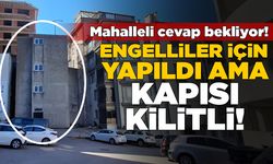 Engelliler için yapılmıştı, yıllardır kilit altında!