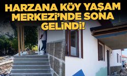 Harzana Köy Yaşam Merkezi’nde sona yaklaşıldı