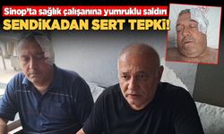 Sinop'ta sağlık çalışanı görevi başında darbedildi