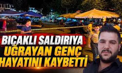 Ağır yaralanan genç adam yaşam mücadelesini kaybetti