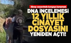 Sinop'taki kavga, 12 yıllık cinayet dosyasını aydınlattı