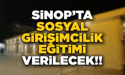 Sinop'ta sosyal girişimcilik eğitimleri başlıyor