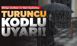 Sinop'a turuncu kodlu uyarı: Şiddetli yağış geliyor!