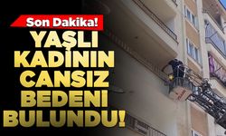 Son dakika! Yaşlı kadın evde ölü bulundu