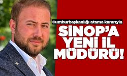 Sinop'a yeni il müdürü!