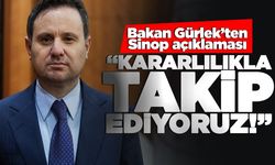 Bakan Gürlek’ten Sinop açıklaması