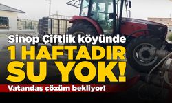 Sinop Çiftlik köyünde bir haftadır su yok!