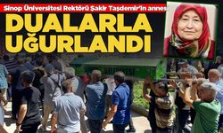 Rektör Taşdemir'in annesi dualarla uğurlandı