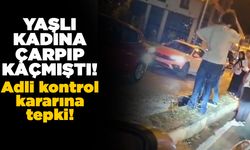 Yaşlı kadına çarpan sürücü serbest kaldı, aile tepki gösterdi